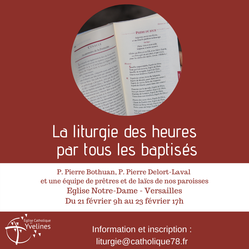 La Liturgie Des Heures Par Tous Les Baptisés - Diocèse De Versailles